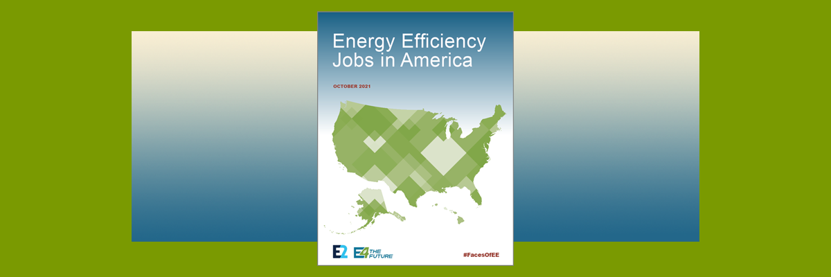 Energy Efficiency Jobs in America 2021