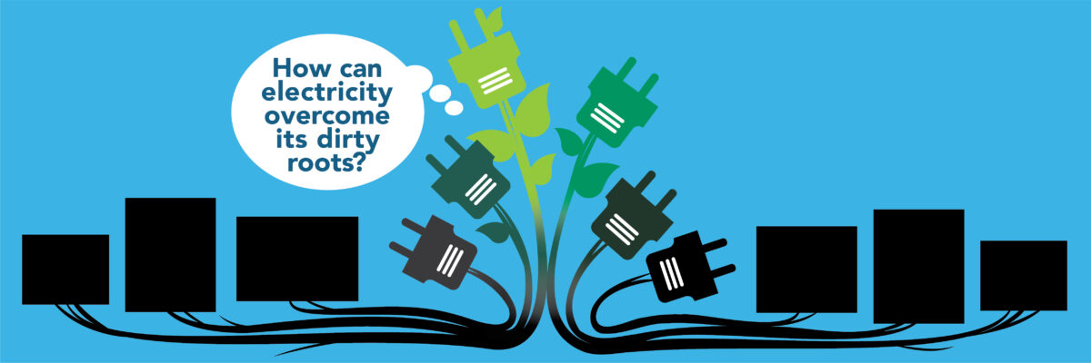 Illustration with electric plugs and thought bubble "How can electricity overcome its dirty roots"?